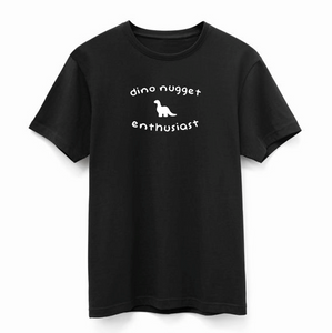 Dino Nugget Enthusiast T Shirt
