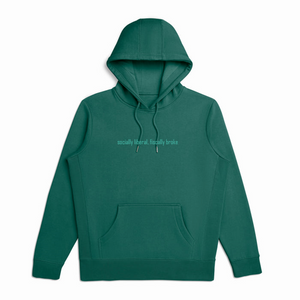 Socially Liberal Fiscally Broke Hoodie